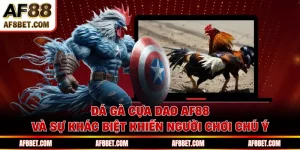 Đá Gà Cựa Dao AF88 Và Sự Khác Biệt Khiến Người Chơi Chú Ý
