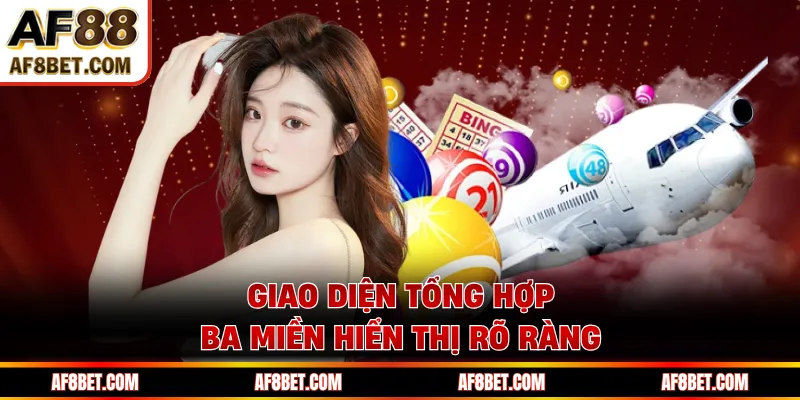 Giao diện tổng hợp ba miền hiển thị rõ ràng