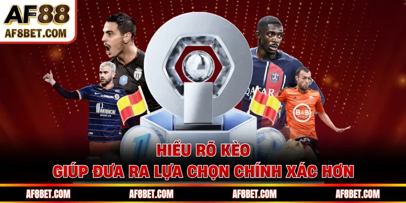 Bóng Đá AF88 Cập Nhật Kèo Và Theo Dõi Giải Đấu Hấp Dẫn Hiểu rõ kèo giúp đưa ra lựa chọn chính xác hơn