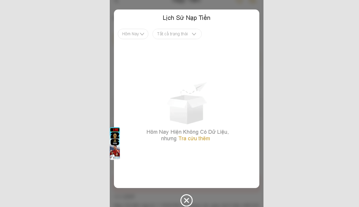 Xem lịch sử nạp tiền để xác nhận yêu cầu nạp tiền đã lên hệ thống